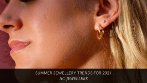 Summer Jewellery Trends for 2021