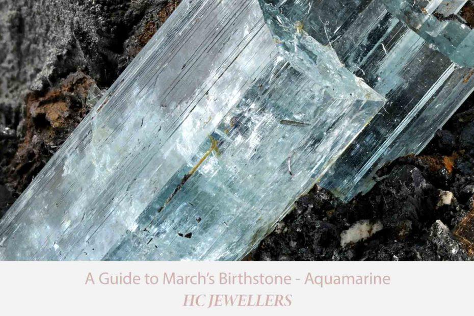 March's Birthstone - Aquamarine